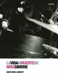 LA VIDA A MUERTE DE NINA SIMONE - DAVID BRUN LAMBERT