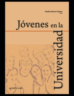JOVENES EN LA UNIVERSIDAD - GOMEZ SANDRA