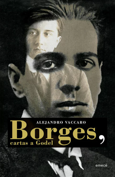 BORGES CARTAS A GODEL - ALEJANDRO VACCARO
