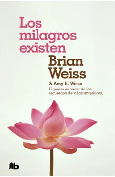 LOS MILAGROS EXISTEN - BRIAN WEISS