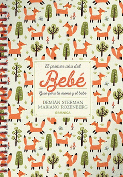 EL PRIMER AÑO DEL BEBE GUIA - DEMIAN STERMAN MARIANO ROZENBE