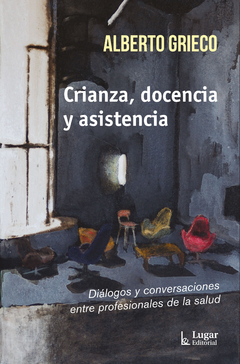 CRIANZA DOCENCIA Y ASISTENCIA - GRIECO ALBERTO
