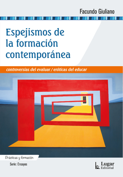 ESPEJISMOS DE LA FORMACION CONTEMPORANEA - GIULIANO FACUNDO