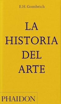 LA HISTORIA DEL ARTE EDICION BOLSILLO - E. H. GOMBRICH