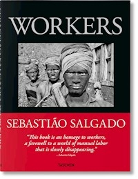TRABAJADORES - SEBASTIAO SALGADO