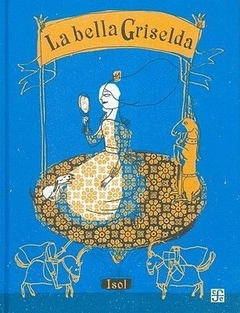 LA BELLA GRISELDA - ISOL
