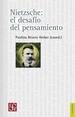 NIETZSCHE EL DESAFIO DEL PENSAMIENTO - RIVERO WEBER PAULINA