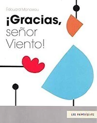 GRACIAS SEÑOR VIENTO! - EDOUARD MANCEAU