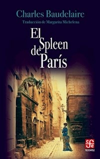 EL SPLEEN DE PARIS - CHARLES BAUDELAIRE