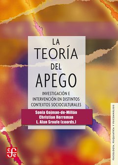 TEORIA DEL APEGO LA INVESTIGACION E INTERVENCION D - GOJMAN DE MILLAN S HERREMAN