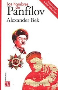 LOS HOMBRES DE PANFILOV - ALEXANDER BEK