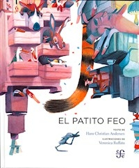EL PATITO FEO - HANS CHRISTIAN ANDERSEN VERONICA RUFFATO