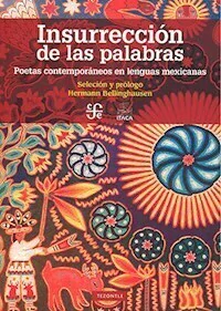 INSURRECCION DE LAS PALABRAS POETAS CONTEMPORANEOS - HERMANN BELLINGHAUSEN