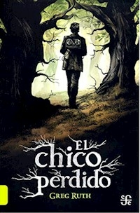EL CHICO PERDIDO - GREG RUTH