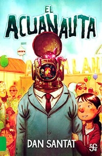 EL ACUANAUTA - DAN SANTAT