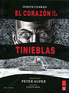 EL CORAZON DE LAS TINIEBLAS NOVELA GRAFICA - JOSEPH CONRAD PETER KUPER
