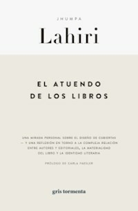 EL ATUENDO DE LOS LIBROS - JHUMPA LAHIRI