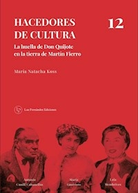 HACEDORES DE CULTURA 12 - MARIA NATACHA KOSS