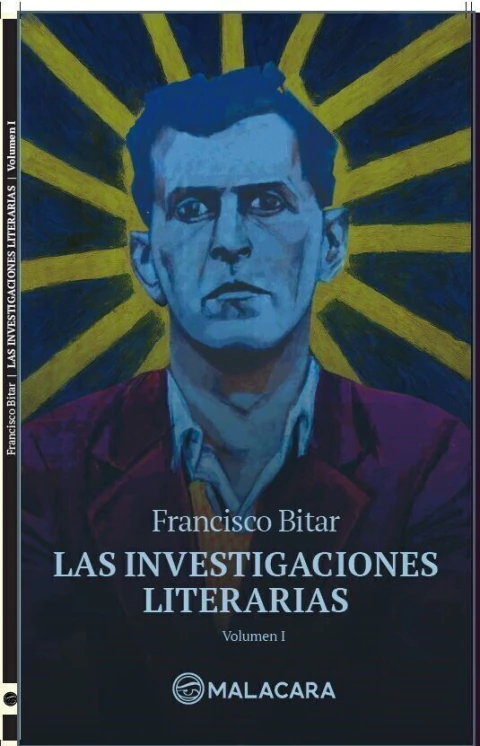 LAS INVESTIGACIONES LITERARIAS VOLUMEN 1 - FRANCISCO BITAR