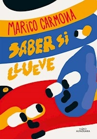 SABER SI LLUEVE - MARICO CARMONA