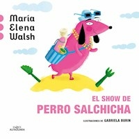 EL SHOW DE PERRO SALCHICHA - MARIA ELENA WALSH