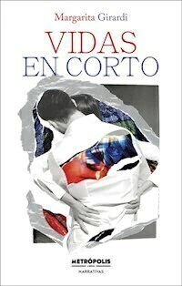 VIDAS EN CORTO - MARGARITA GIRARDI