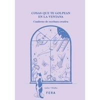COSAS QUE TE GOLPEAN EN LA VENTANA - ANIKO VILLALBA