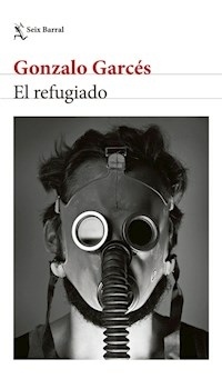 EL REFUGIADO - GONZALO GARCES