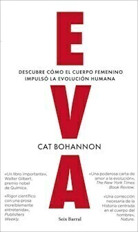 EVA DESCUBRE COMO EL CUERPO FEMENINO IMPULSO LA EVOLUCION HUMANA - CAT BOHANNON