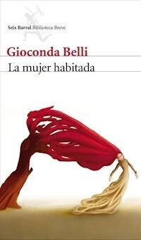LA MUJER HABITADA - GIOCONDA BELLI