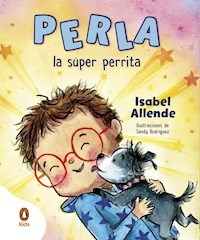 PERLA LA SUPER PERRITA - ISABEL ALLENDE