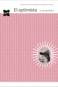 EL OPTIMISTA - EDMEE DELAFIELD
