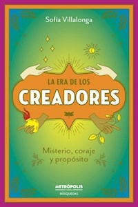 LA ERA DE LOS CREADORES - SOFIA VILLALONGA