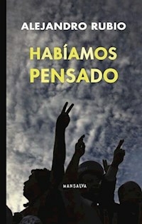 HABIAMOS PENSADO - ALEJANDRO RUBIO