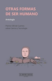 OTRAS FORMAS DE SER HUMANO ANTOLOGIA - AA VV