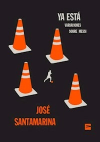 YA ESTA VARIACIONES SOBRE MESSI - JOSE SANTAMARINA