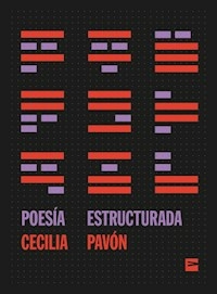 POESIA ESTRUCTURADA - CECILIA PAVON