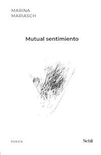 MUTUAL SENTIMIENTO - MARINA MARIASCH