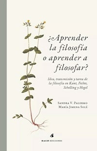 APRENDER FILOSOFIA O APRENDER A FILOSOFAR? - SANDRA PALERMO MARIA SOLE