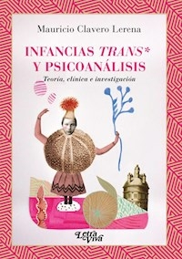 INFANCIAS TRANS* Y PSICOANALISIS - MAURICIO CLAVERO LERENA