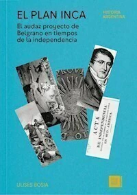 EL PLAN INCA - ULISES BOSIA
