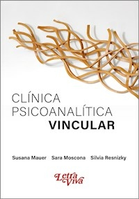 CLINICA PSICOANALITICA VINCULAR - SUSANA MAUER SARA MOSCONA SILV