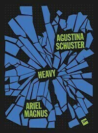 HEAVY - AGUSTIAN SCHUSTER ARIELMAGNUS