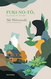 FUKINOTO LA GRANJA DE ATSUKO - AKI SHIMAZAKI