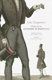 DIARIO DE UN HOMBRE SUPERFLUO - IVAN TURGUENIEV