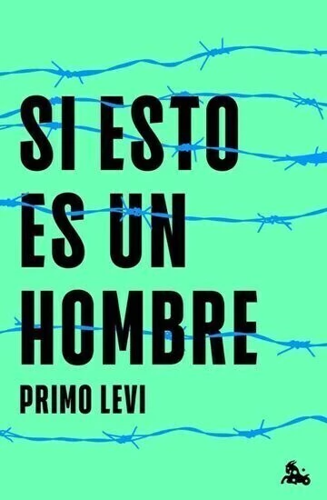 SI ESTO ES UN HOMBRE - TAPA DURA - PRIMO LEVI