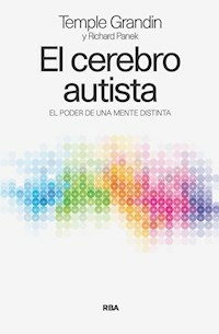 EL CEREBRO AUTISTA - TEMPLE GRANDIN