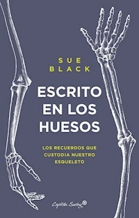 ESCRITO EN LOS HUESOS - SUE BLACK