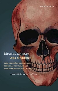 ARS MORIENDI - MICHEL ONFRAY