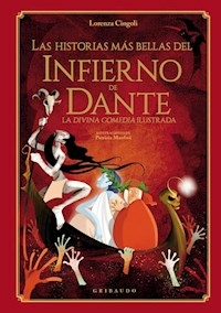 LAS HISTORIAS MAS BELLAS DEL INFIERNO DE DANTE - LORENZA CINGOLI